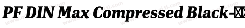 PF DIN Max Compressed Black字体转换